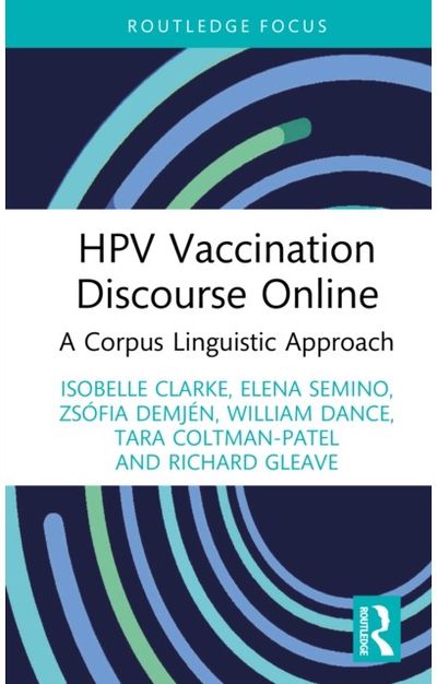 HPV Vaccination Discourse Online: A Corpus Linguistic Approach