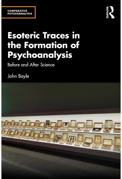 Esoteric Traces in the Formation of Psychoanalysis: Before and After Science