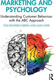 Marketing and Psychology: Understanding Customer Behaviour with the ABC Approach