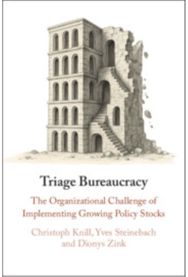 Triage Bureaucracy: The Organizational Challenge of Implementing Growing Policy Stocks
