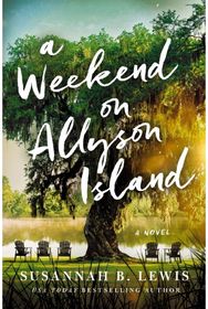 Weekend on Allyson Island: A Novel