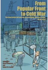 From Popular Front to Cold War: The Interracial Left and the International Workers Order, 1930–1954