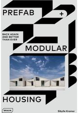 Prefab & Modular Housing: back again - and better than ever
