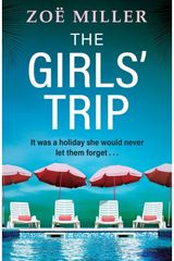 Girls Trip: A page-turning holiday read filled with dark secrets and addictive twists