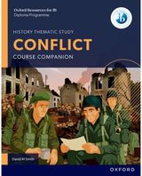 Oxford Resources for IB DP History: Conflict Course Book
