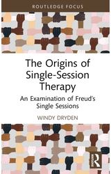 Origins of Single-Session Therapy: An Examination of Freud’s Single Sessions