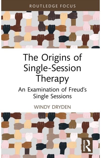 Origins of Single-Session Therapy: An Examination of Freud’s Single Sessions
