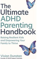Ultimate ADHD Parenting Handbook: Empowering Your Family to Thrive
