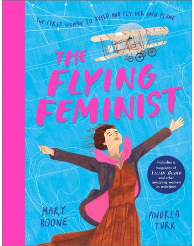 Flying Feminist: The first woman to build and fly her own plane
