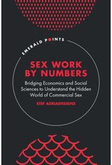 Sex Work by Numbers: Bridging Economics and Social Sciences to Understand the Hidden World of Commercial Sex