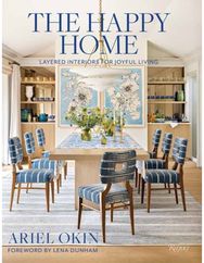 Happy Home: Layered Interiors for Joyful Living