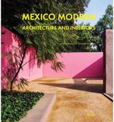 Mexico Modern: Architecture and Interiors