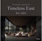 Design Language of Timeless East: Design Language of Timeless East, The