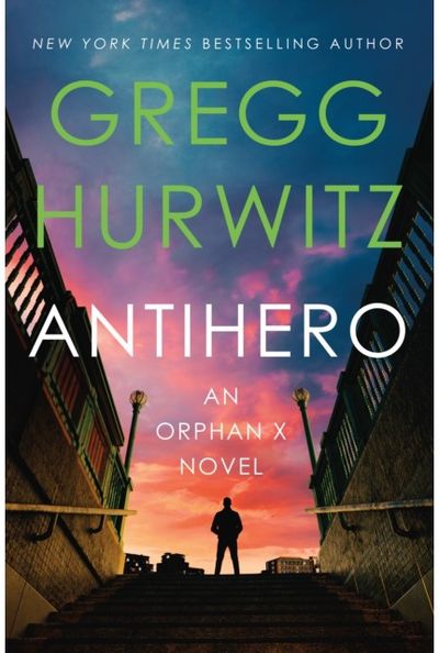 Antihero: An Orphan X Novel