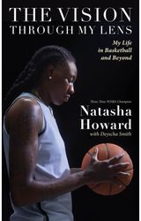 Vision Through My Lens: My Life In Basketball And Beyond