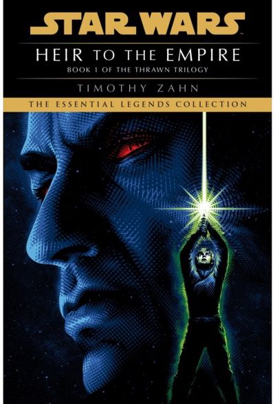 Heir to the Empire: Star Wars Legends (The Thrawn Trilogy)
