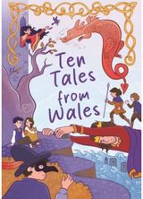 Ten Tales from Wales