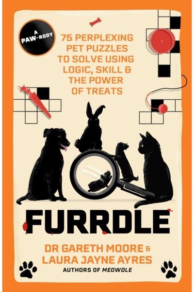 Furrdle: 75 Perplexing Pet Puzzles to Solve Using Logic, Skill & the Power of Treats