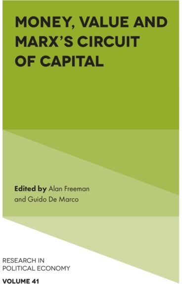 Money, Value and Marx’s Circuit of Capital