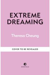 Extreme Dreaming: Decode Your Nightmares & Awaken Your Wisdom Within
