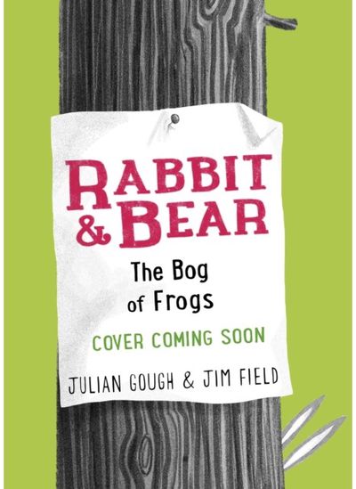 Rabbit and Bear: The Bog of Frogs: Book 7: The hilarious modern classic and next step from picture books