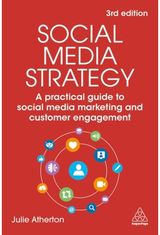 Social Media Strategy: A Practical Guide to Social Media Marketing and Customer Engagement