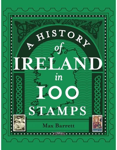 History of Ireland in 100 Stamps