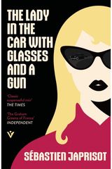 Lady in the Car with Glasses and a Gun: The Classic 1960s Parisian Noir
