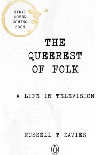Queerest of Folk: A Life in Television