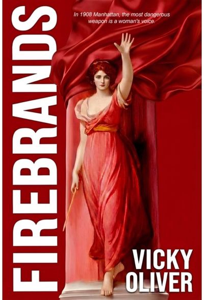 Firebrands: A Sizzling Gilded Age–Style Tale of Morals Versus Money