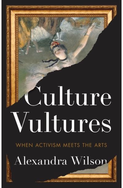 Culture Vultures: When Activism Meets the Arts