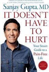 It Doesnt Have to Hurt: Your Smart Guide to a Pain-Free Life