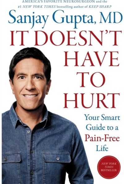 It Doesnt Have to Hurt: Your Smart Guide to a Pain-Free Life