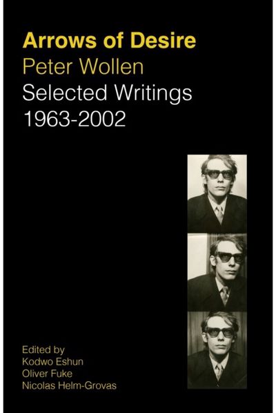 Arrows of Desire: Selected Writings 1963-2002