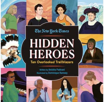Hidden Heroes: Ten Overlooked Trailblazers