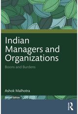 Indian Managers and Organizations: Boons and Burdens