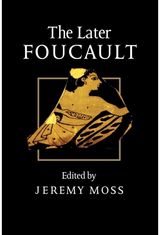 Later Foucault: Politics and Philosophy