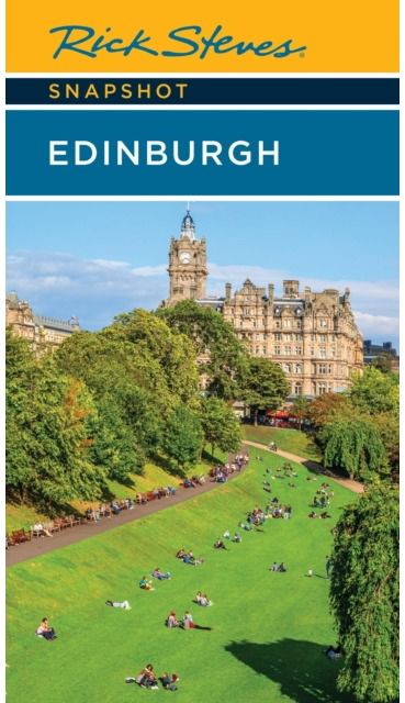 Rick Steves Snapshot Edinburgh (Fifth Edition)