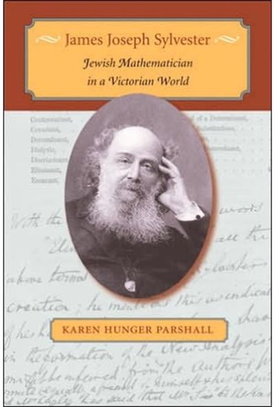 James Joseph Sylvester: Jewish Mathematician in a Victorian World