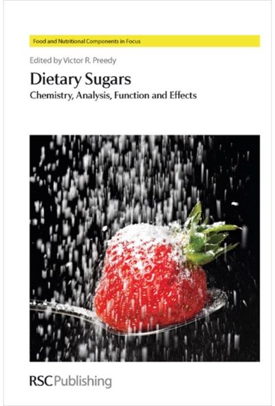 Dietary Sugars: Chemistry, Analysis, Function and Effects
