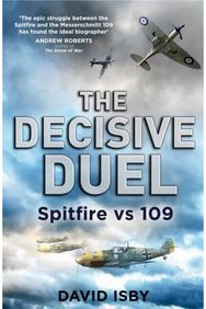 Decisive Duel: Spitfire vs 109