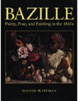 Bazille: Purity, Pose, and Painting in the 1860s