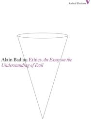 Ethics: An Essay on the Understanding of Evil
