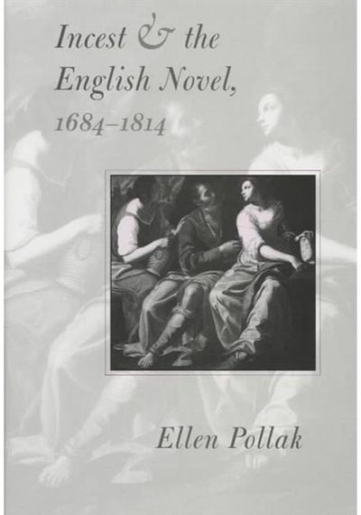 Incest and the English Novel, 1684-1814