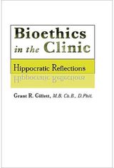 Bioethics in the Clinic: Hippocratic Reflections