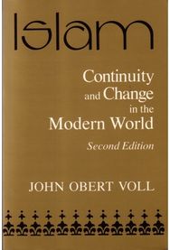 Islam: Continuity and Change in the Modern World
