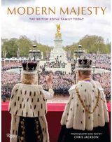 Modern Majesty: The British Royal Family in a New Era