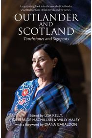 Outlander and Scotland: Touchstones and Signposts