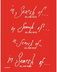 In Search Of… Jelani Rice