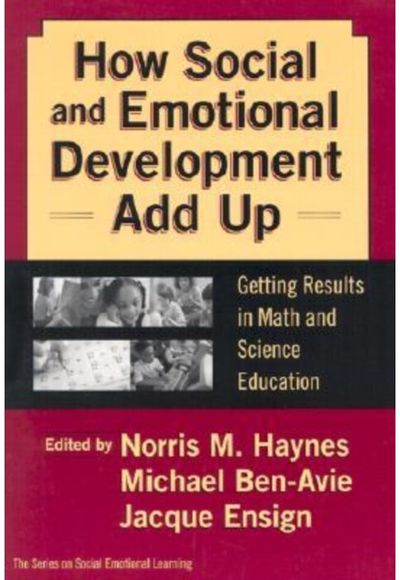 How Social and Emotional Development Add Up: Getting Results in Math and Science Education